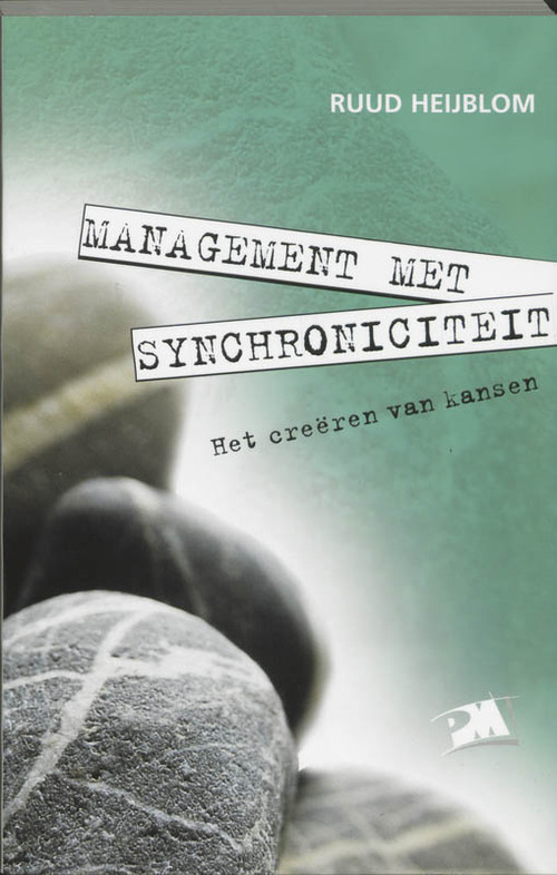 Management met synchroniciteit -  R. Heijblom (ISBN: 9789024417087)