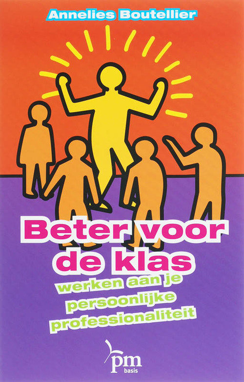 Beter voor de klas -  A. Boutellier (ISBN: 9789024417698)