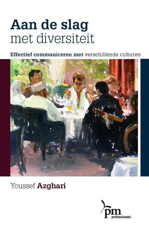 Aan de slag met diversiteit -  Y. Azghari (ISBN: 9789024418343)