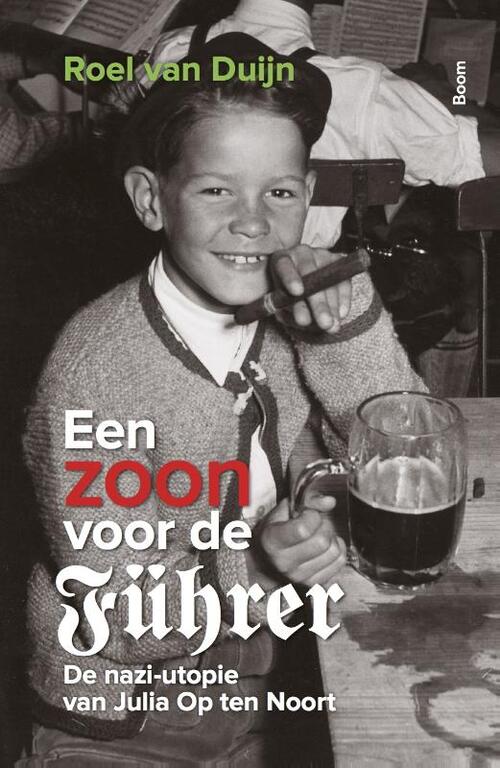 Een zoon voor de Führer -  Roel van Duijn (ISBN: 9789024423477)