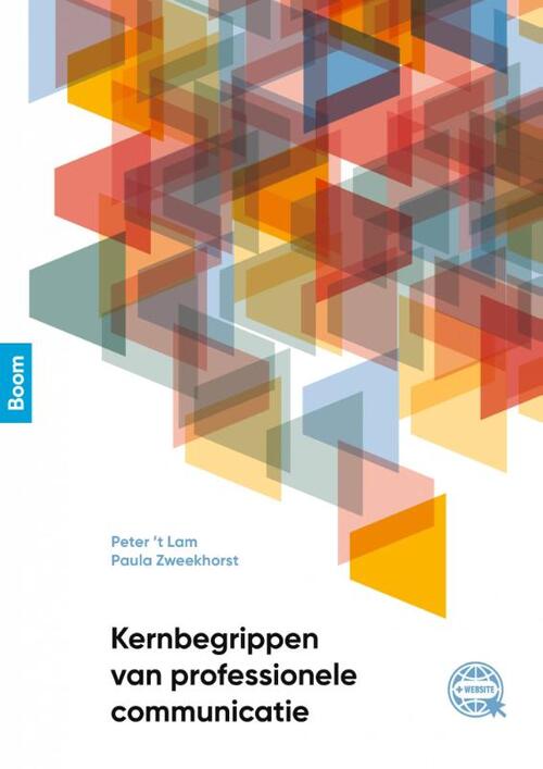 Kernbegrippen van professionele communicatie -  Paula Zweekhorst, Peter 't Lam (ISBN: 9789024424894)