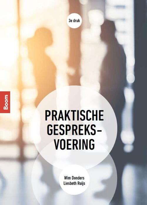 Praktische gespreksvoering (derde druk -  Liesbeth Ruijs, Wim Donders (ISBN: 9789024426911)