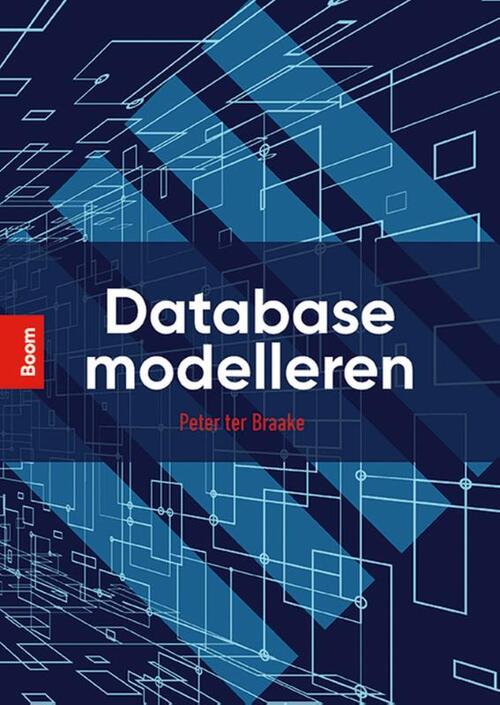 Database modelleren -  Peter ter Braake (ISBN: 9789024429554)