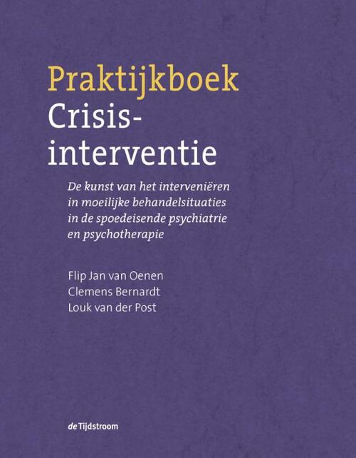 Praktijkboek Crisisinterventie -  Clemens Bernardt (ISBN: 9789024432165)