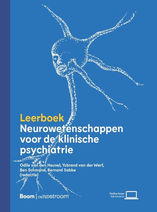 Leerboek neurowetenschappen voor de klinische psychiatrie -  Ben Schmand (ISBN: 9789024432356)