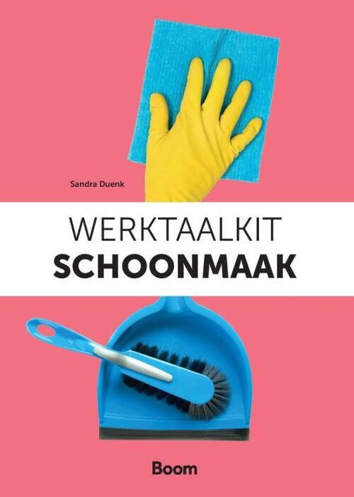 Werktaalkit Schoonmaak -  Sandra Duenk (ISBN: 9789024433469)