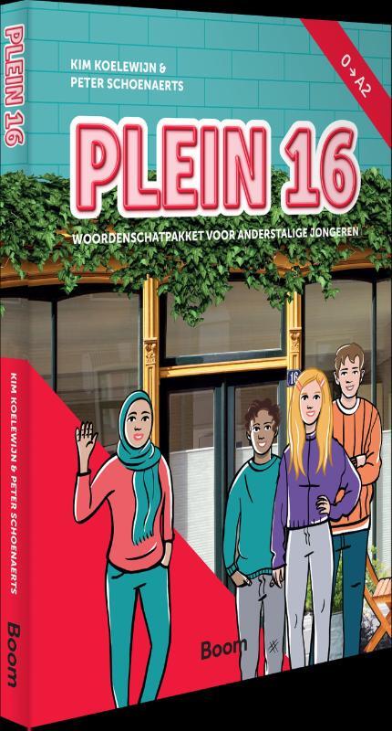 Plein 16 -  Kim Koelewijn, Peter Schoenaerts (ISBN: 9789024433803)