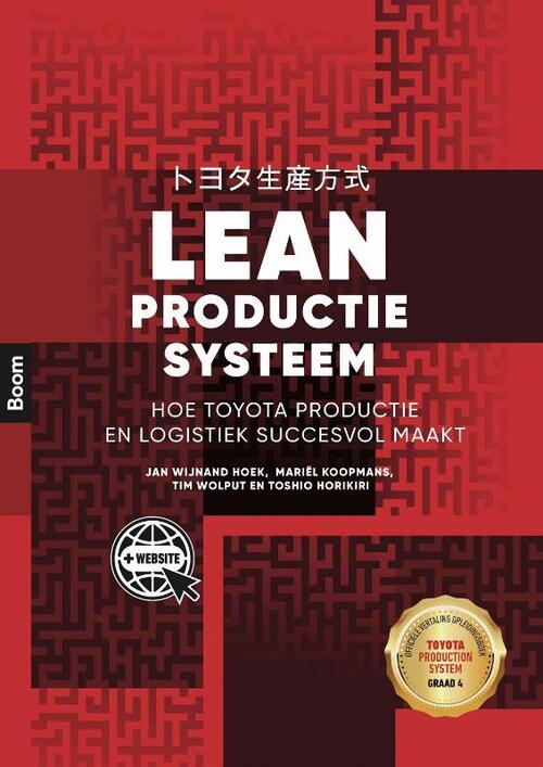 Lean Productie Systeem -  Jan Wijnand Hoek, Mariël Koopmans, Tim Wolput (ISBN: 9789024434534)