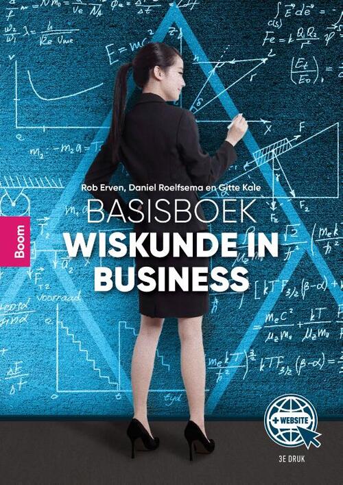 Basisboek wiskunde in business -  Daniel Roelfsema, Gitte Kale, Rob Erven (ISBN: 9789024437757)