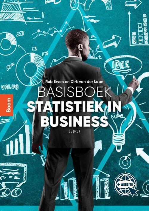 Basisboek statistiek in business -  Dirk van der Laan, Rob Erven (ISBN: 9789024437856)