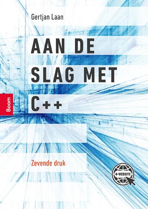 Aan de slag met C++ -  Gertjan Laan (ISBN: 9789024438617)