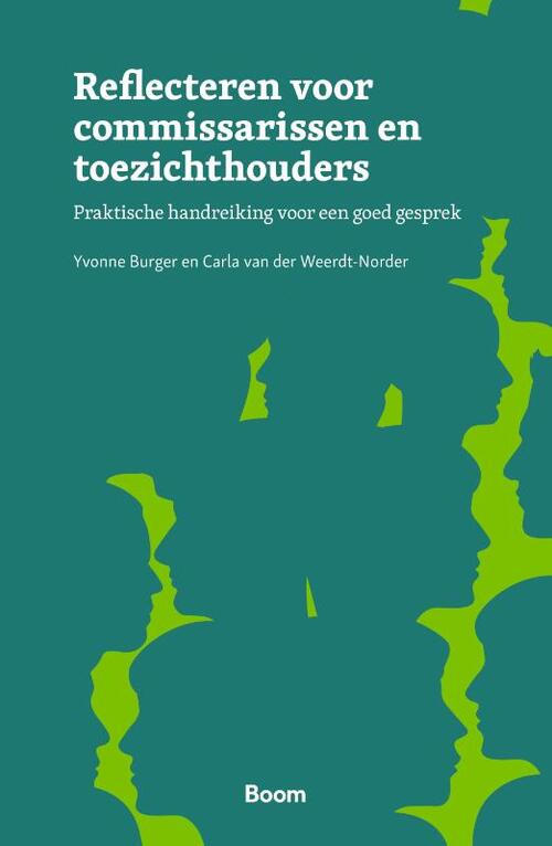 Reflecteren voor commissarissen en toezichthouders -  Carla van der Weerdt-Norder, Yvonne Burger (ISBN: 9789024439065)