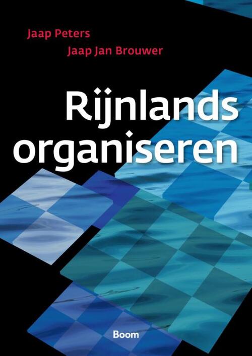 Rijnlands organiseren -  Jaap Jan Brouwer, Jaap Peters (ISBN: 9789024439126)