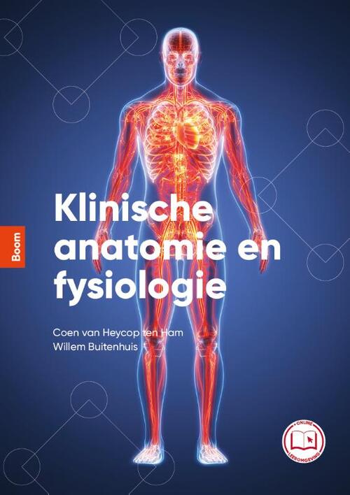 Klinische anatomie en fysiologie -  Coen van Heycop ten Ham, Willem Buitenhuis (ISBN: 9789024443192)