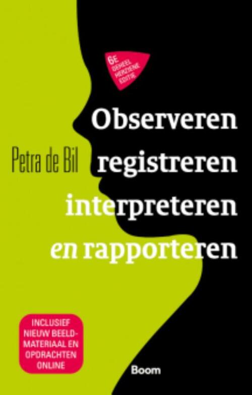 Observeren, registreren, rapporteren en interpreteren -  Petra de Bil (ISBN: 9789024443369)