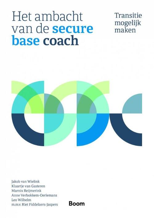 Het ambacht van de secure-base coach -  Anne Verbokkem-Oerlemans (ISBN: 9789024444533)