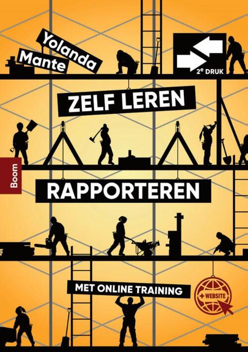 Zelf leren rapporteren -  Yolanda Mante (ISBN: 9789024445691)