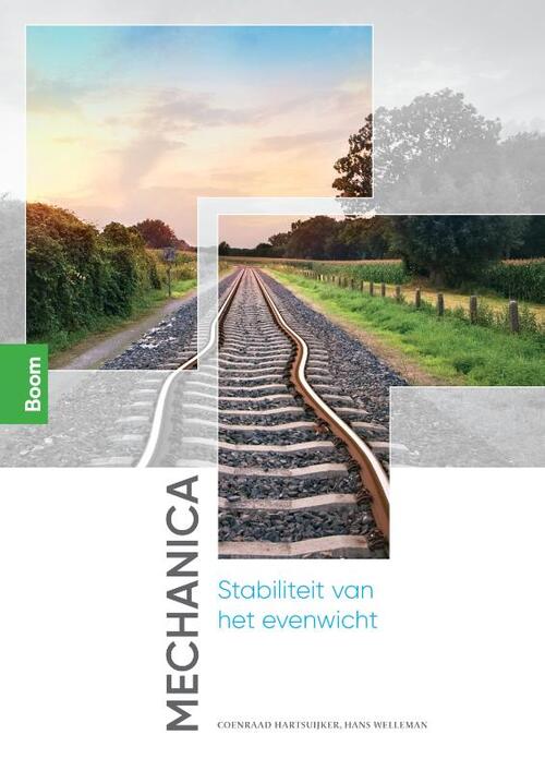 Mechanica: stabiliteit van het evenwicht -  Coenraad Hartsuijker, Hans Welleman (ISBN: 9789024446032)