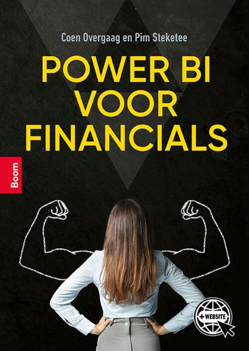 Power BI voor financials -  Coen Overgaag, Pim Steketee (ISBN: 9789024446391)