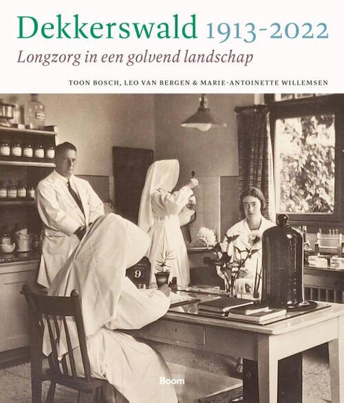 Dekkerswald 1913-2022 -  Jan Brabers (ISBN: 9789024449583)