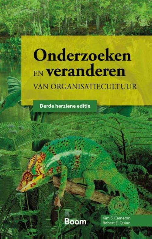 Onderzoeken en veranderen van organisatiecultuur -  Kim S. Cameron, Robert E. Quinn (ISBN: 9789024450374)