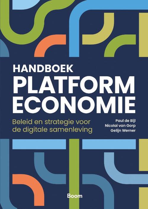 Handboek Platformeconomie -  Gelijn Werner, Nicolai van Gorp, Paul de Bijl (ISBN: 9789024450862)