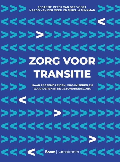 Zorg voor transitie -  Mirella Minkman (ISBN: 9789024451685)