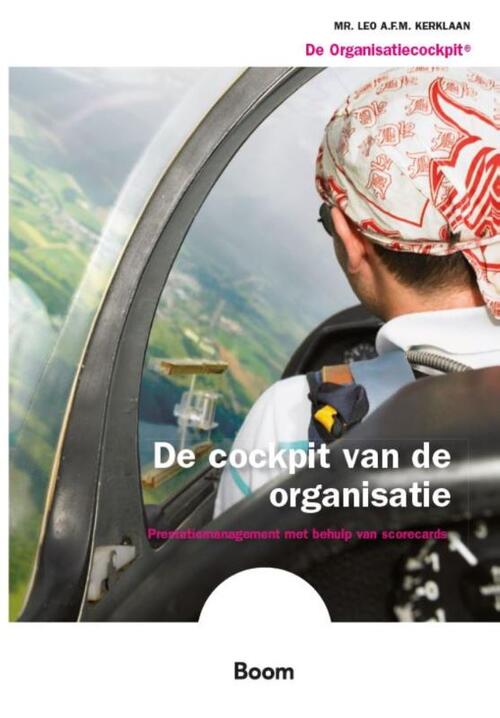 De cockpit van de organisatie -  L.A.F.M. Kerklaan (ISBN: 9789024452248)