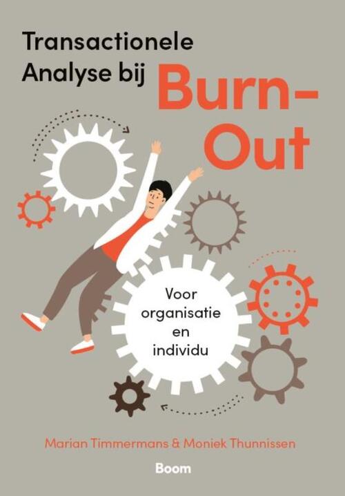 Transactionele Analyse bij burn-out -  Marian Timmermans, Moniek Thunnissen (ISBN: 9789024452484)