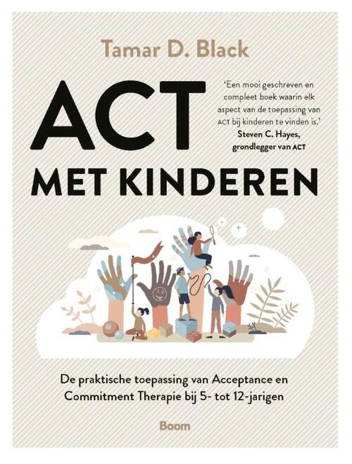 ACT met kinderen -  Tamar D. Black (ISBN: 9789024452521)