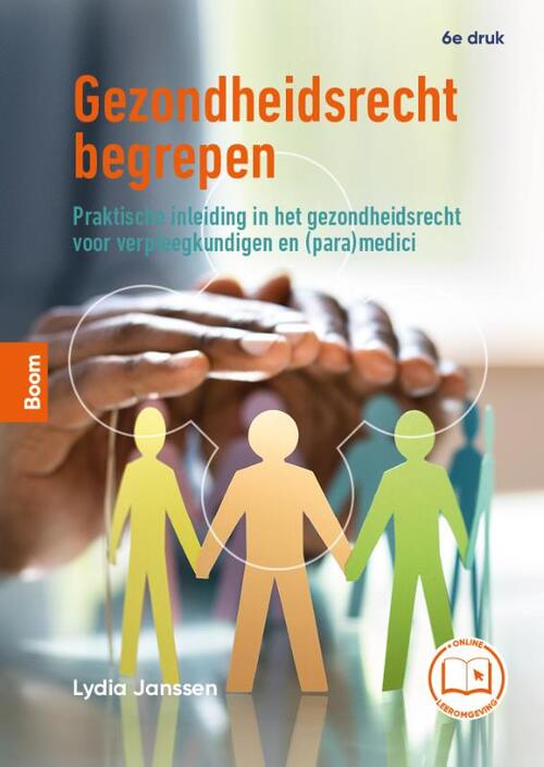 Gezondheidsrecht begrepen -  Lydia Janssen (ISBN: 9789024455454)