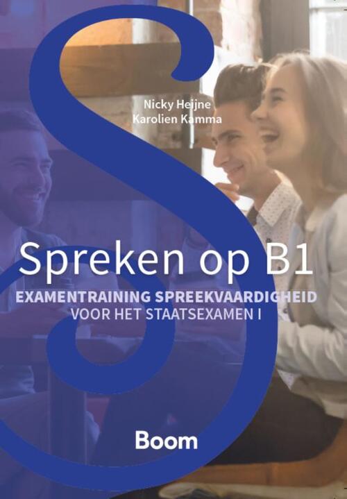 Spreken op B1 -  Karolien Kamma, Nicky Heijne (ISBN: 9789024455546)