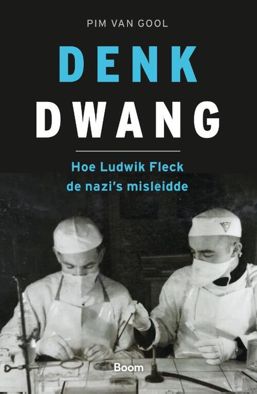 Denkdwang -  Pim van Gool (ISBN: 9789024455805)