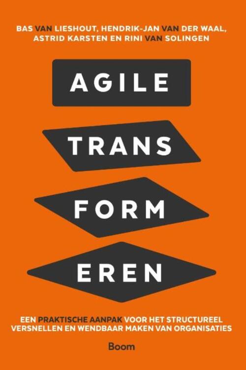 Agile transformeren -  Astrid Karsten (ISBN: 9789024456529)