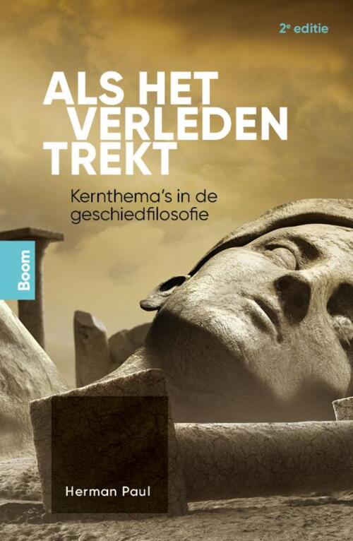 Als het verleden trekt -  Herman Paul (ISBN: 9789024456826)