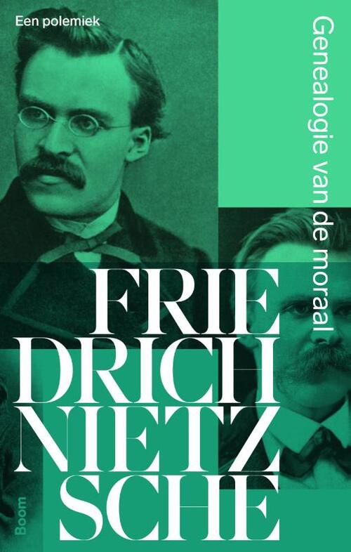 Friedrich Nietzsche Genealogie van de moraal -   (ISBN: 9789024457922)