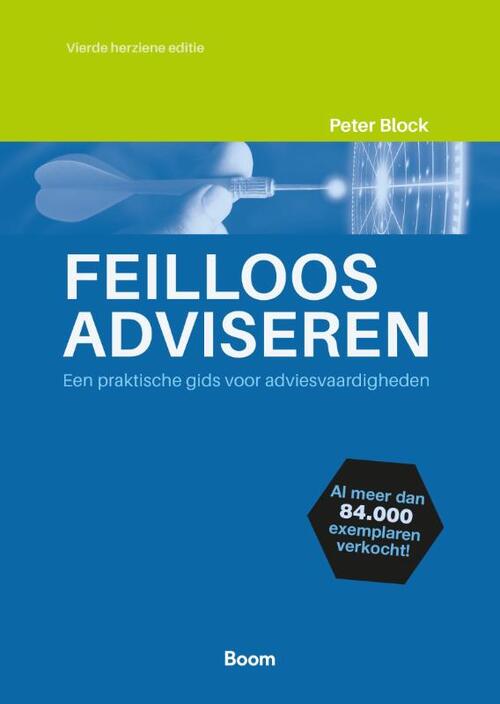 Feilloos adviseren -  Peter Block (ISBN: 9789024458066)