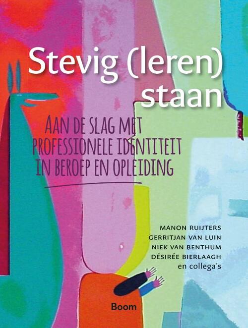 Stevig (leren) staan -  Désirée Bierlaagh (ISBN: 9789024458417)