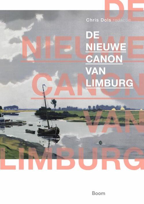 Boom De nieuwe canon van Limburg -   (ISBN: 9789024458639)