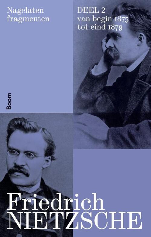 Nagelaten fragmenten deel 2 -  Friedrich Nietzsche (ISBN: 9789024462520)