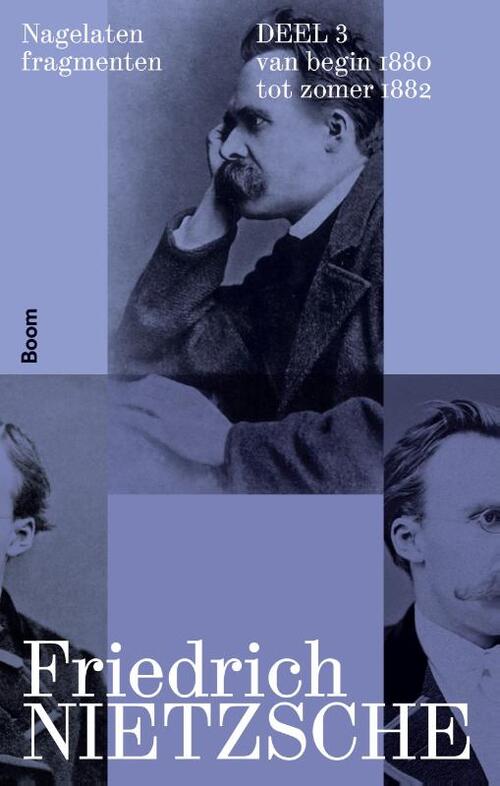 Nagelaten fragmenten deel 3 -  Friedrich Nietzsche (ISBN: 9789024462537)