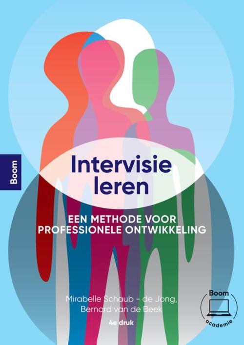 Intervisie leren -  Bernard van de Beek, Mirabelle Schaub-de Jong (ISBN: 9789024462810)