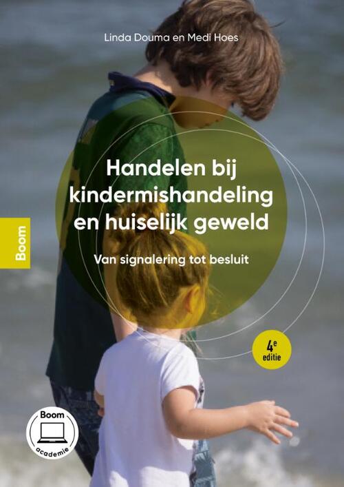 Handelen bij kindermishandeling en huiselijk geweld -  Linda Douma, Medi Hoes (ISBN: 9789024463121)