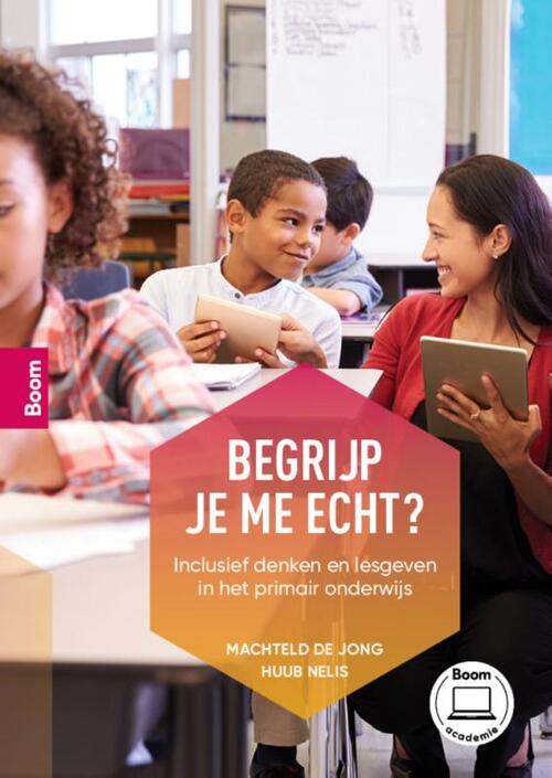 Begrijp je me echt? -  Huub Nelis, Machteld de Jong (ISBN: 9789024465057)