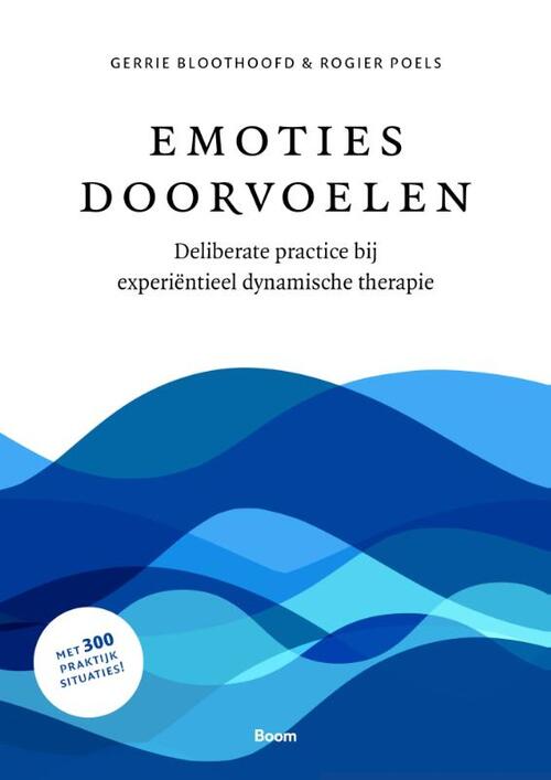 Emoties doorvoelen -  Gerrie Bloothoofd, Rogier Poels (ISBN: 9789024466726)