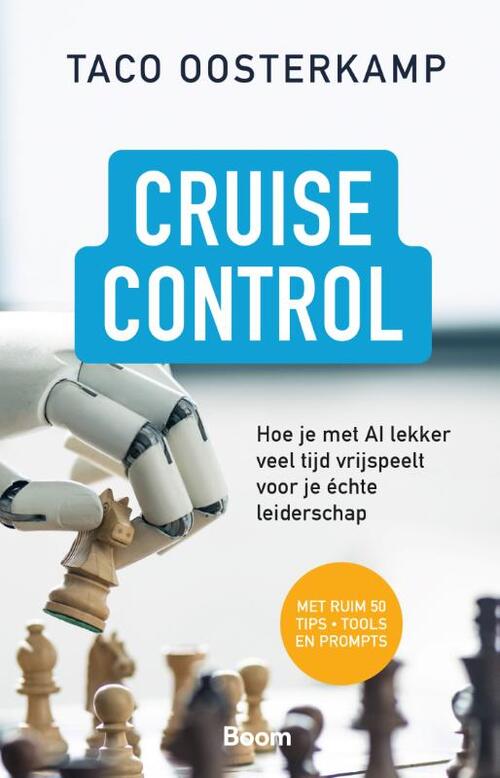 Taco Oosterkamp Cruise Control -   (ISBN: 9789024468034)