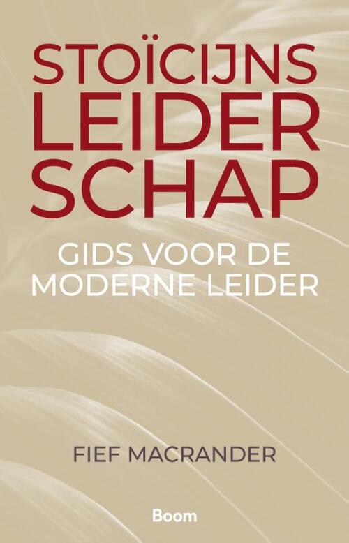 Fief Macrander Stoïcijns leiderschap -   (ISBN: 9789024470082)