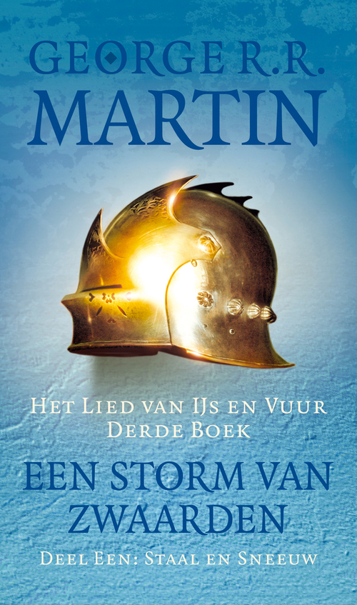 Game of Thrones - Het Lied van IJs en Vuur 3 - Een storm van zwaarden 1: Staal en sneeuw -  George R.R. Martin (ISBN: 9789024556632)