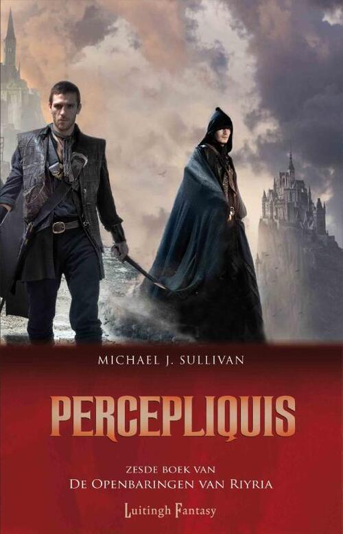 De openbaringen van Riyria 6 - Percepliquis -  Michael J. Sullivan (ISBN: 9789024563784)