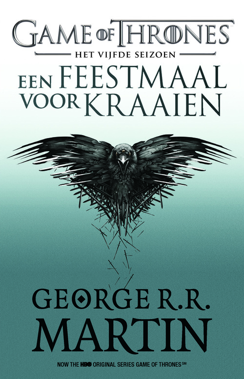 Game of Thrones 5 - Een Feestmaal voor Kraaien -  George R.R. Martin (ISBN: 9789024566976)